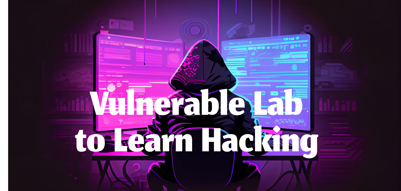 Damn Vulnerable Labs List